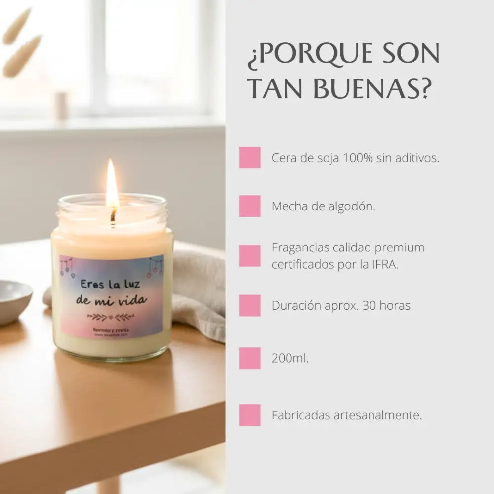 VELA ’ERES LA LUZ DE MI VIDA’ Velas